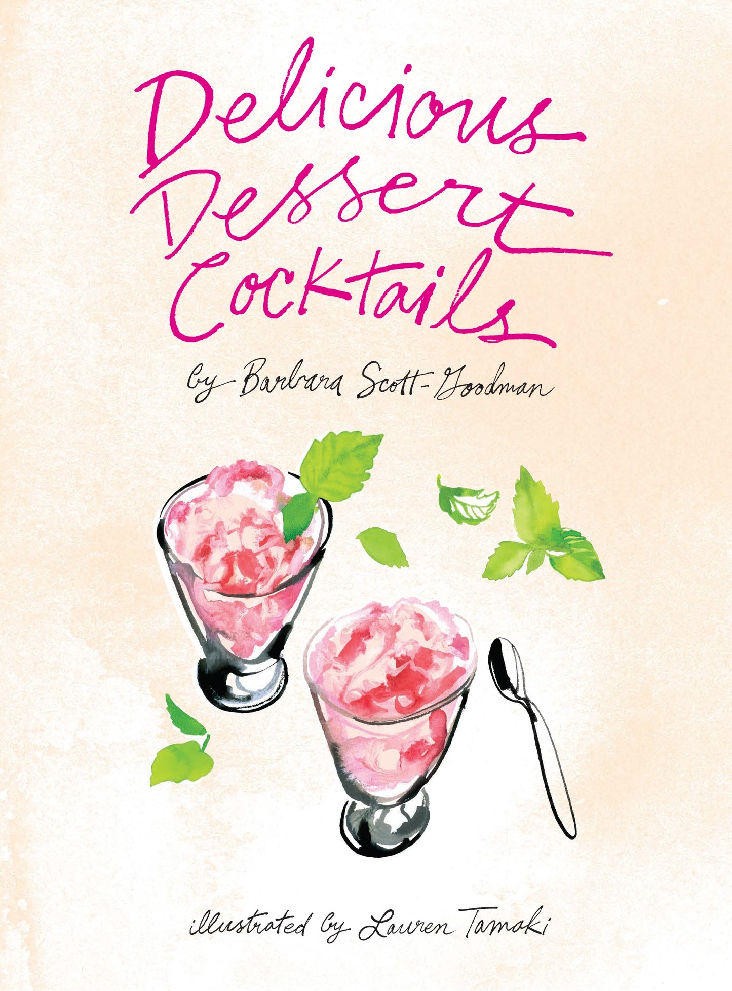 Delicious Dessert Cocktails Hardcover Book