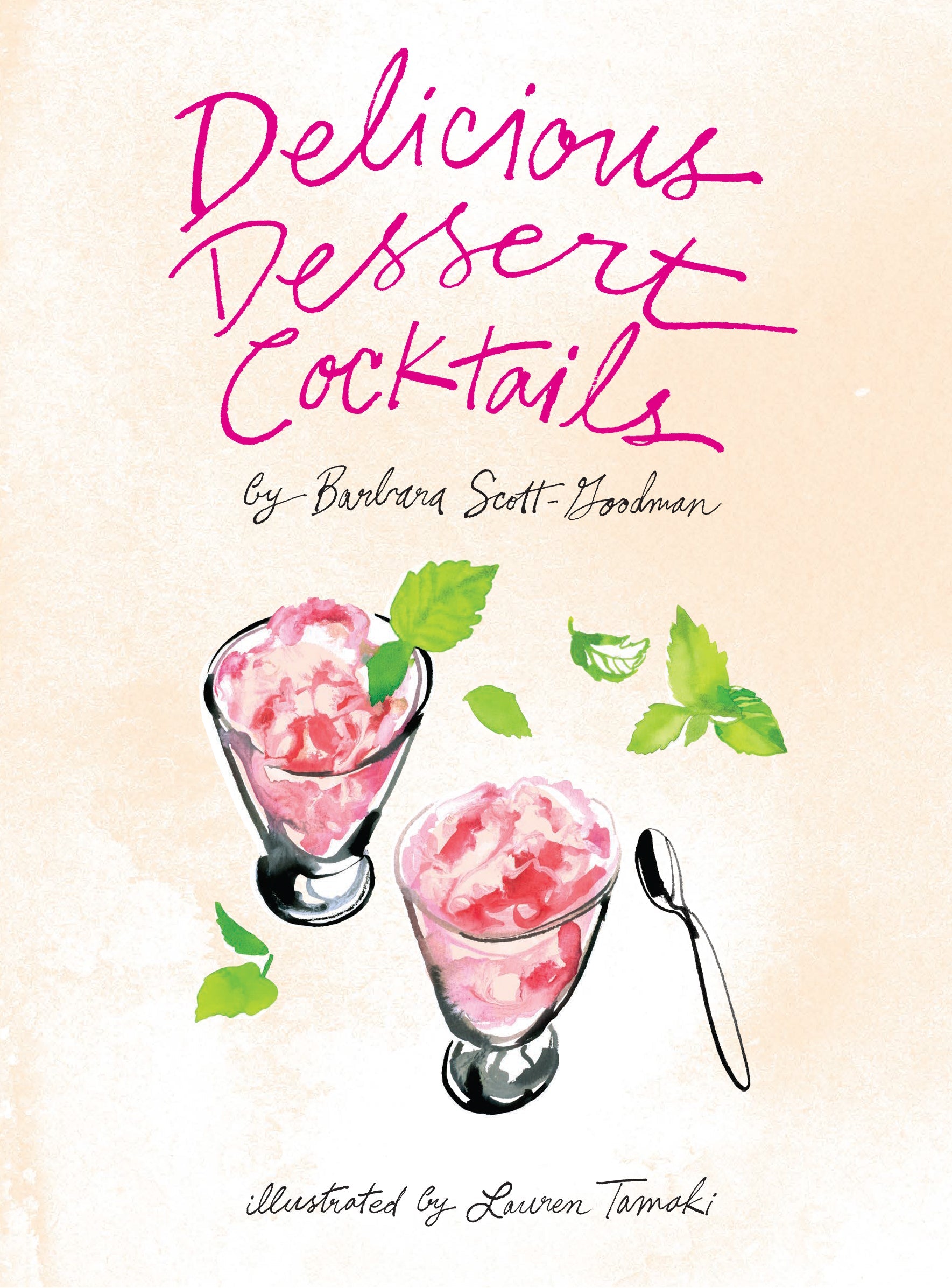Delicious Dessert Cocktails Hardcover Book