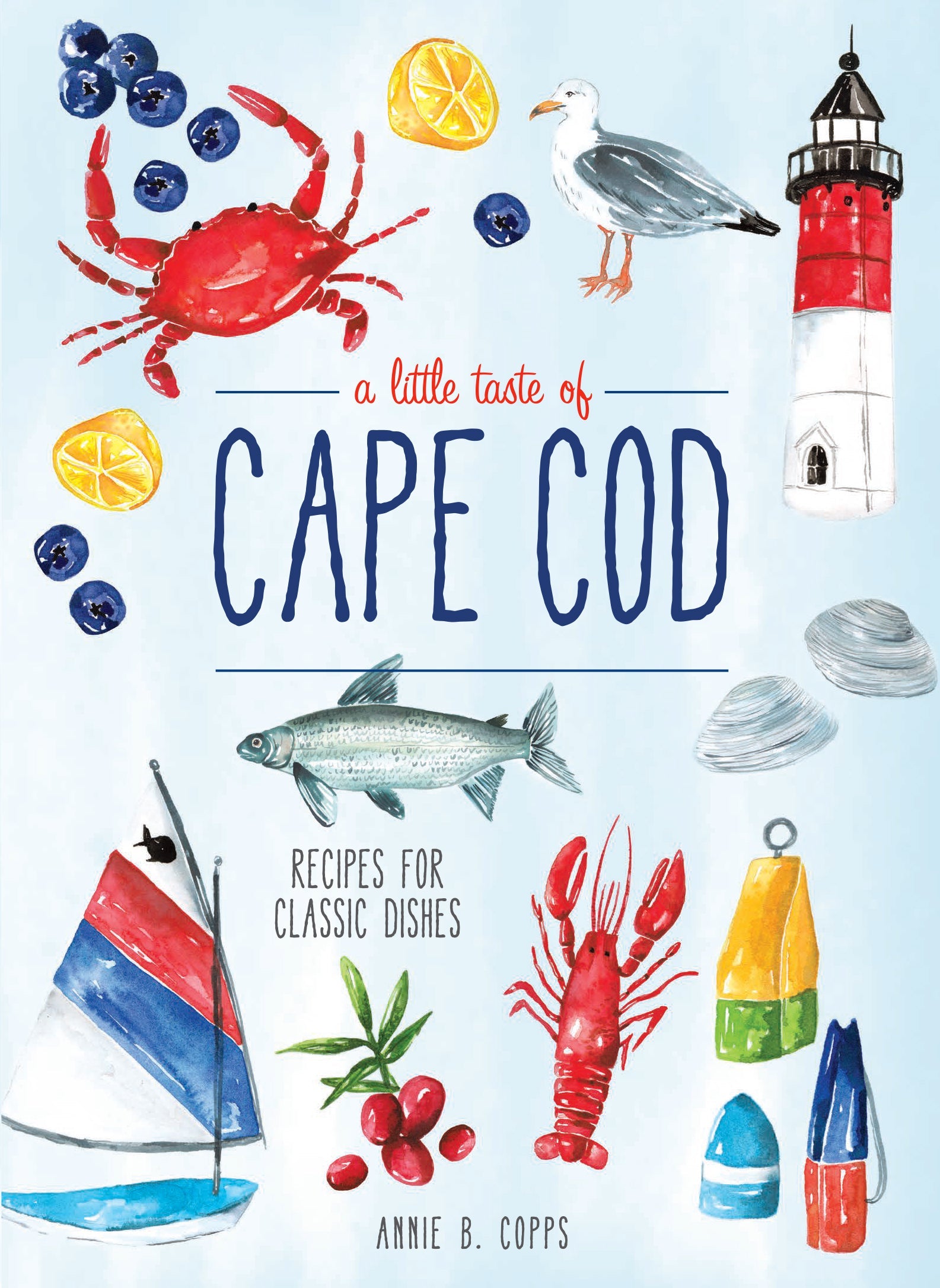 A Little Taste of Cape Cod Hardcover Book