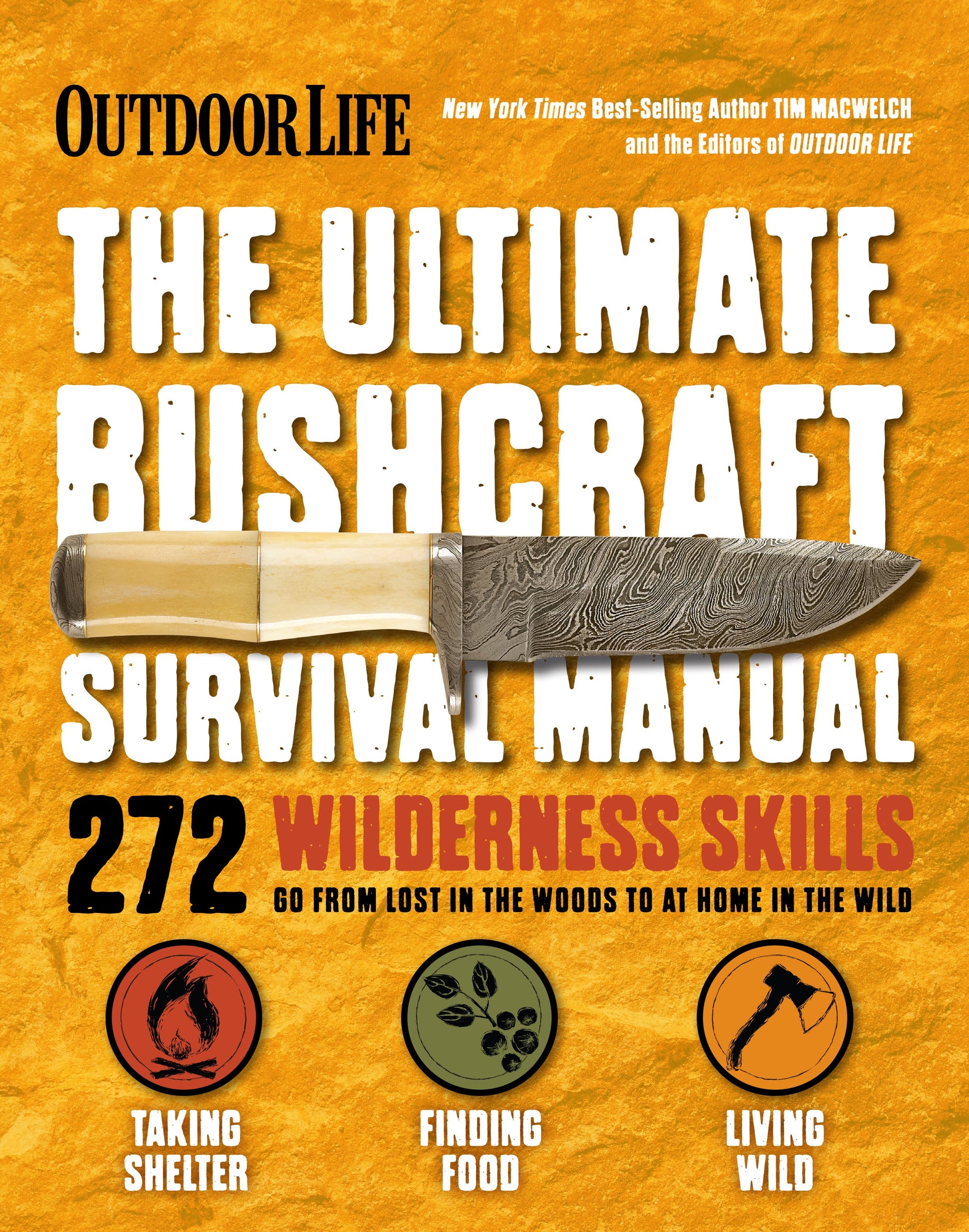The Ultimate Bushcraft Survival Manual Flexibound Book