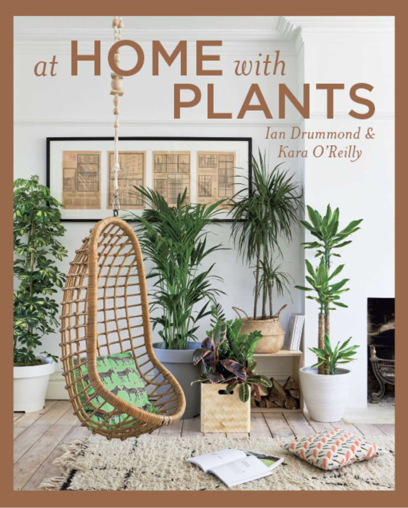 At Home with Plants Hardcover Book