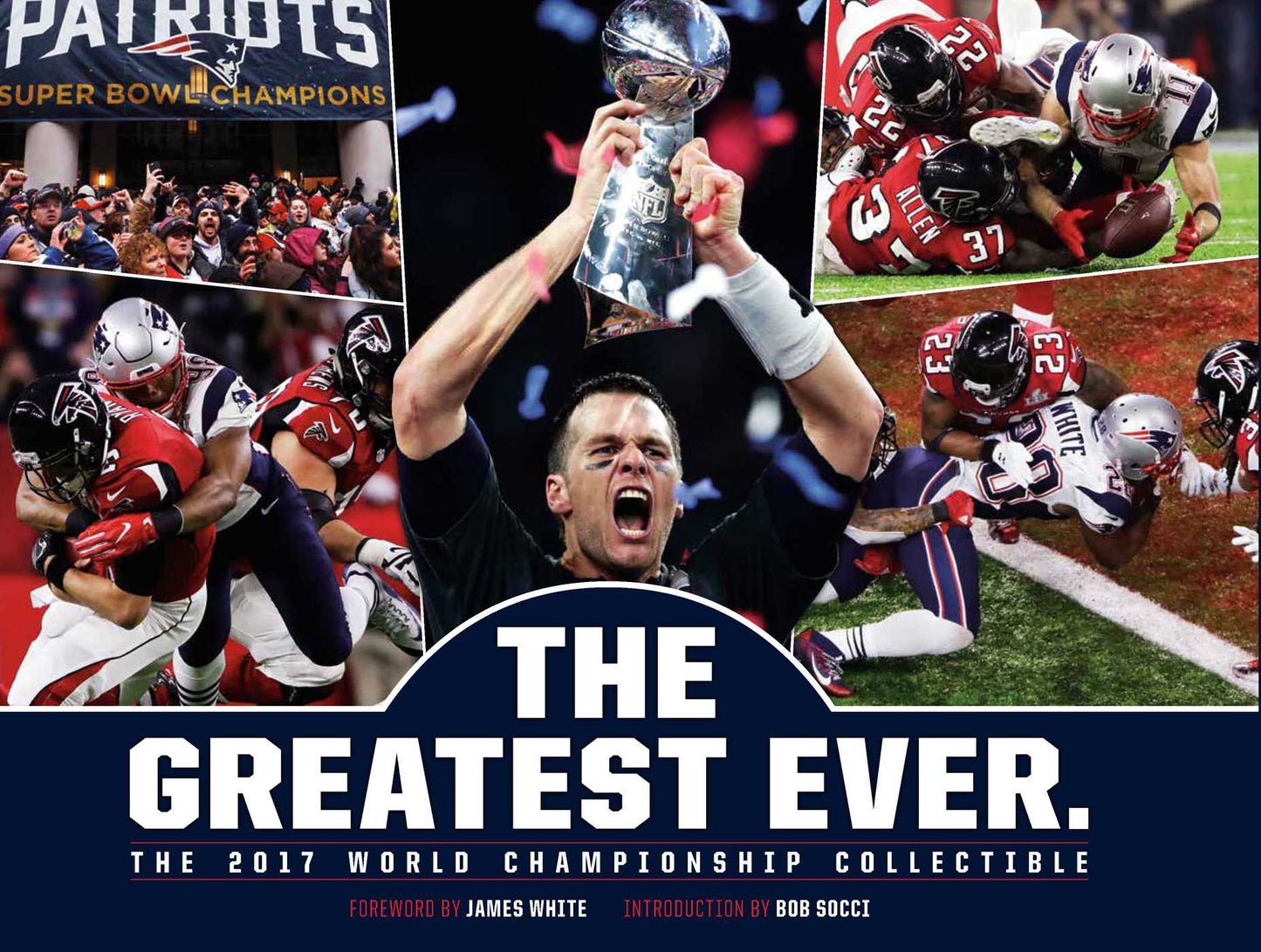 New England Patriots: The Greatest Ever. Hardcover Book