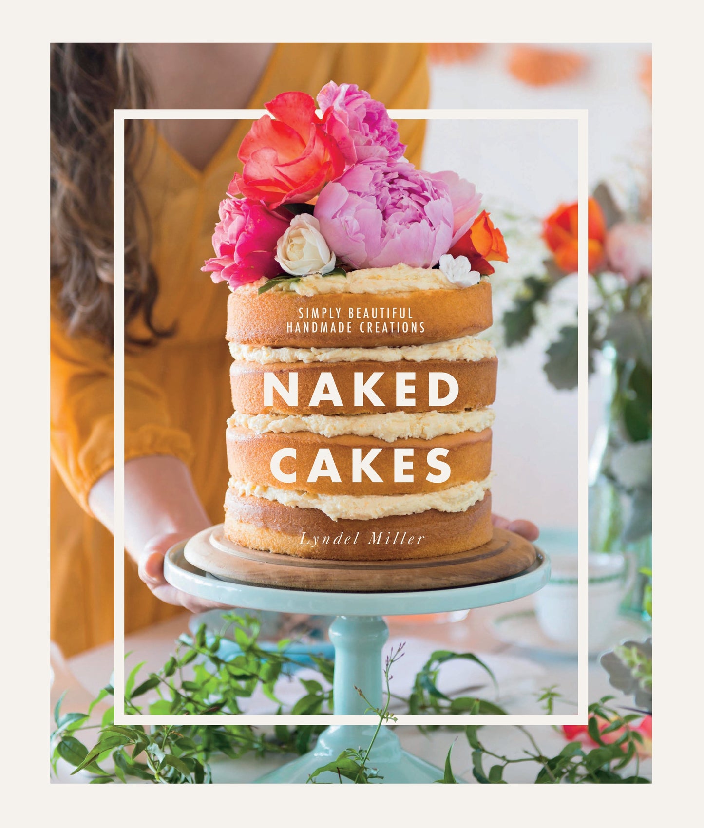 Naked Cakes Hardcover Book