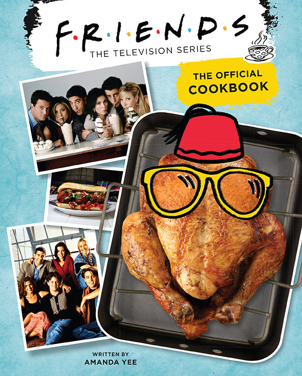 Friends: The Official Cookbook Hardcover Book