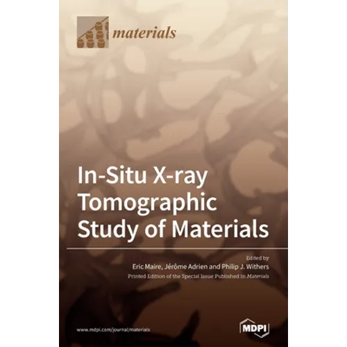 In-Situ X-ray Tomographic Study of Materials