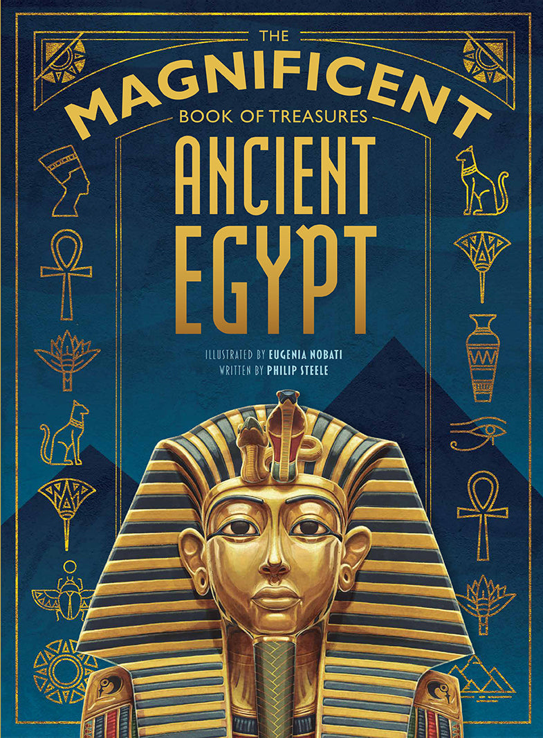 The Magnificent Book of Treasures: Ancient Egypt Hardcover Book