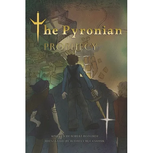 The Pyronian Prophecy