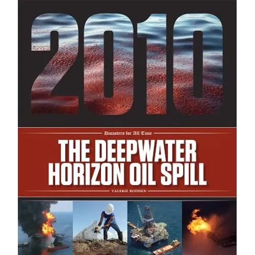 The Deepwater Horizon Oil Spill