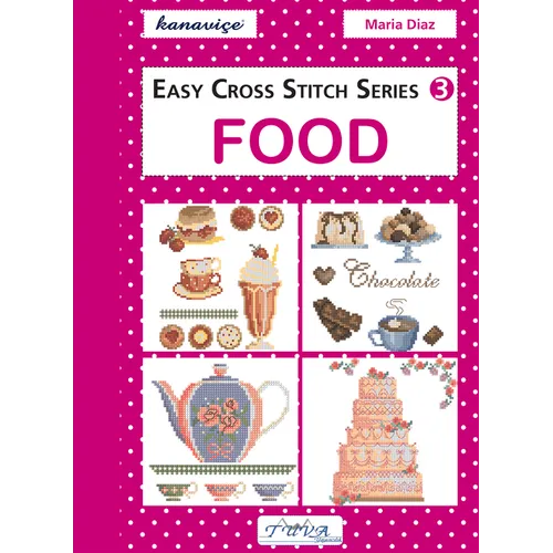 Easy Cross Stitch Series 3: Food