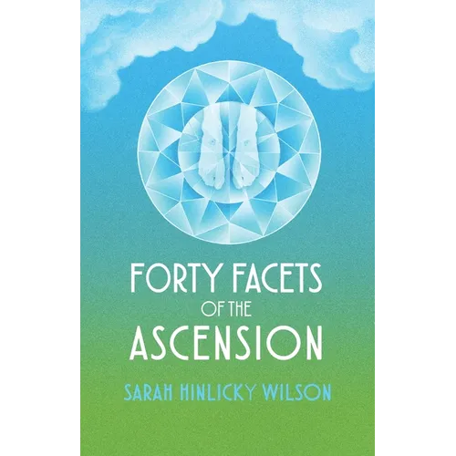 Forty Facets of the Ascension