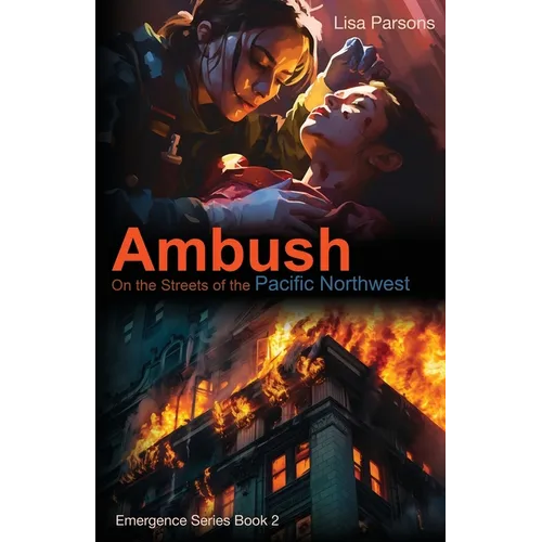Ambush: On the Streets of the Pacific Northwest