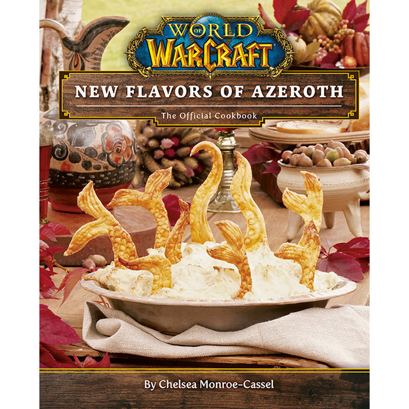 World of Warcraft: New Flavors of Azeroth Hardcover Book