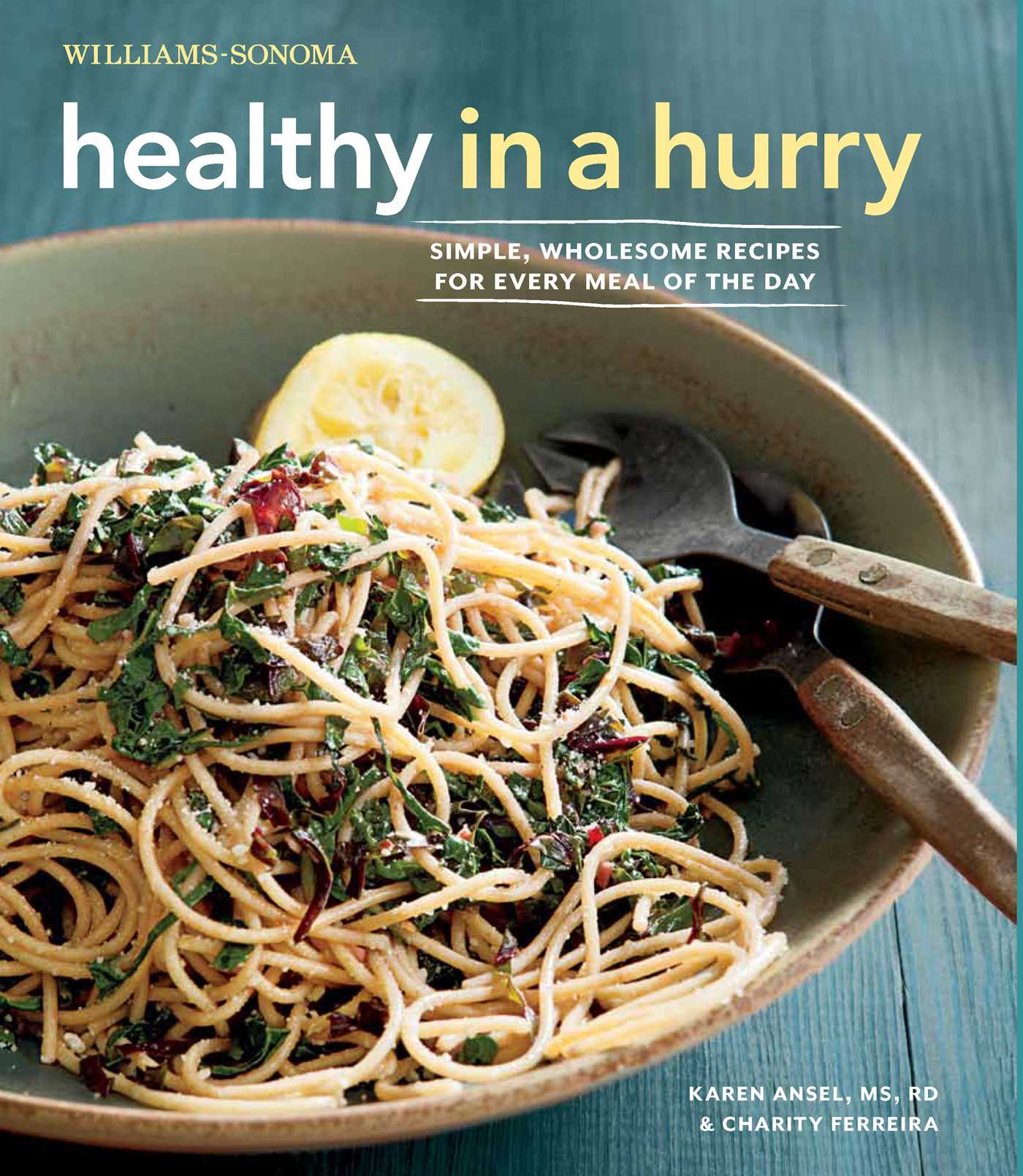 Healthy in a Hurry Hardcover Book