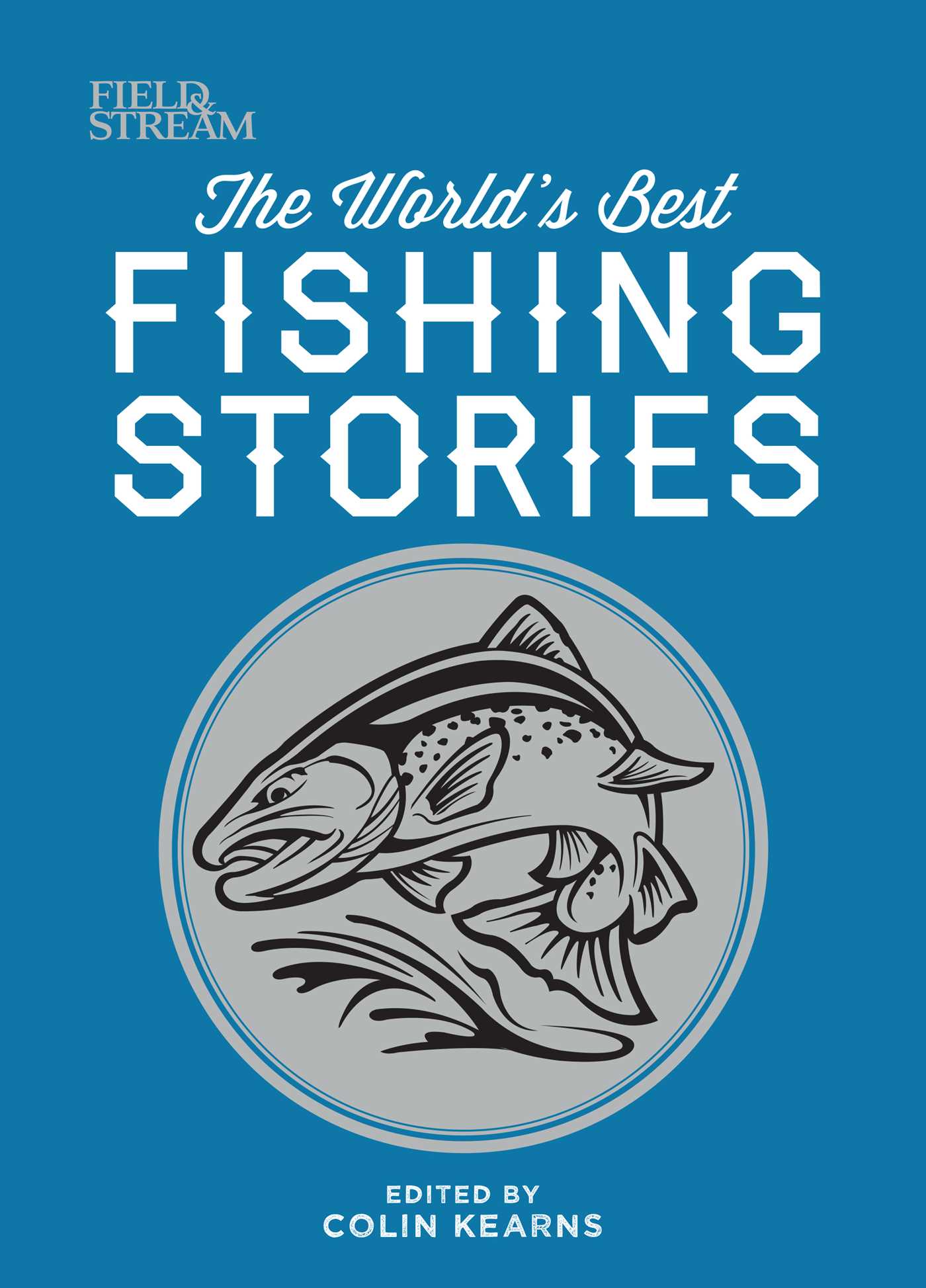 The World's Best Fishing Stories Hardcover Book