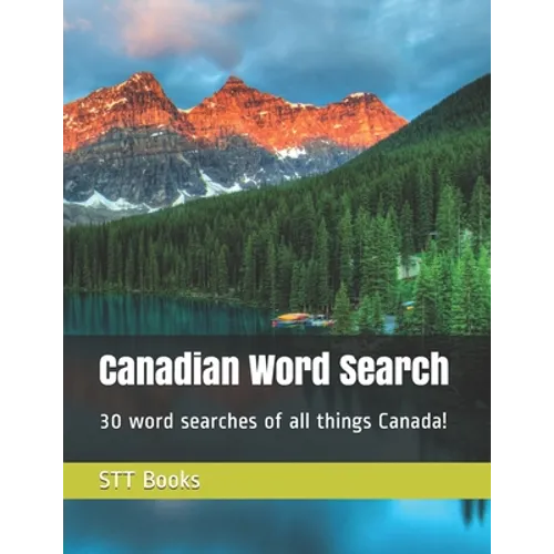 Canadian Word Search: 30 word searches of all things Canada!