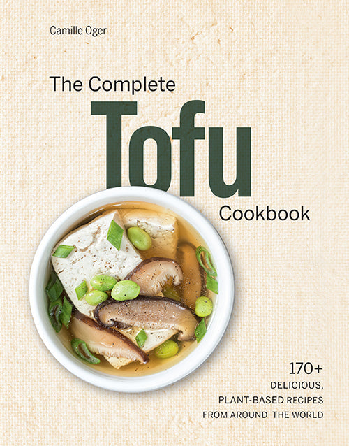 The Complete Tofu Cookbook Hardcover Book