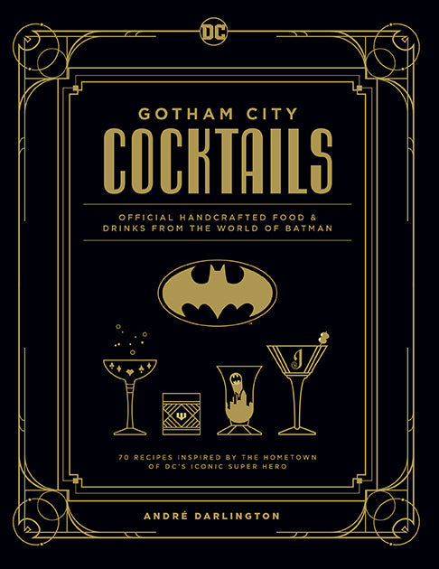 Gotham City Cocktails Hardcover Book