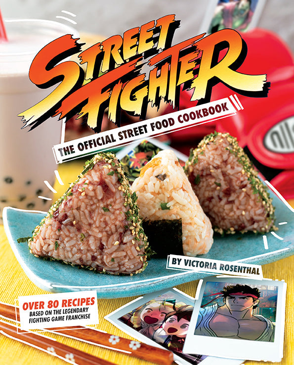 Street Fighter: The Official Street Food Cookbook Hardcover Book