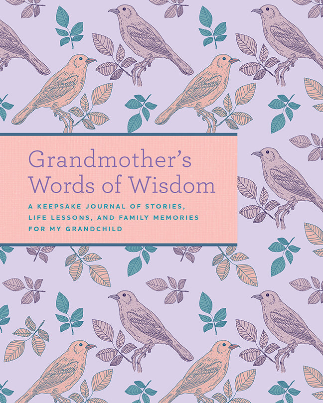 Grandmother's Words of Wisdom Hardcover Book
