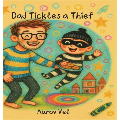 Dad Tickles a Thief