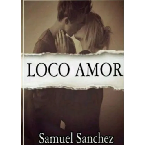 Loco Amor (en español)