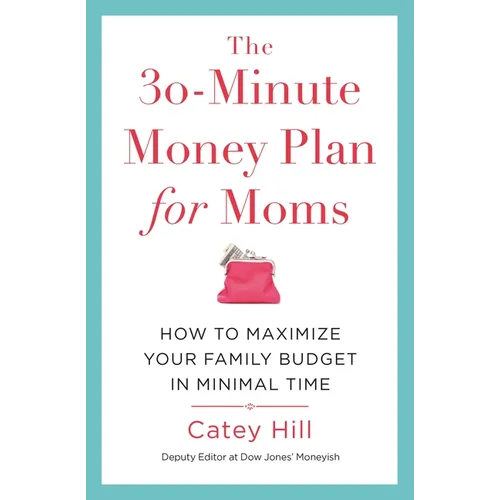30-Minute Money Plan for Moms