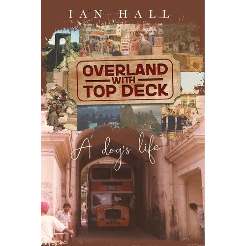 Overland with Top Deck: A dog's life