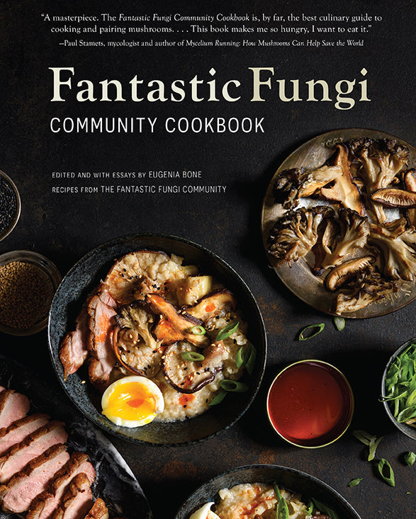 Fantastic Fungi Community Cookbook Hardcover Book