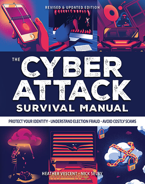 The Cyber Attack Survival Manual Softcover Book