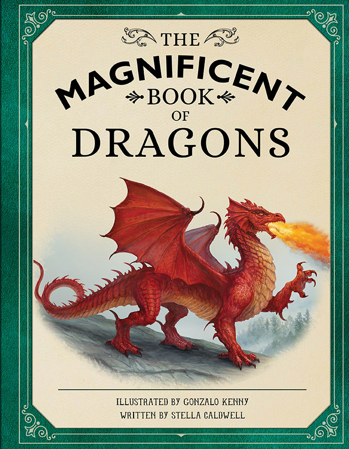The Magnificent Book of Dragons Hardcover Book