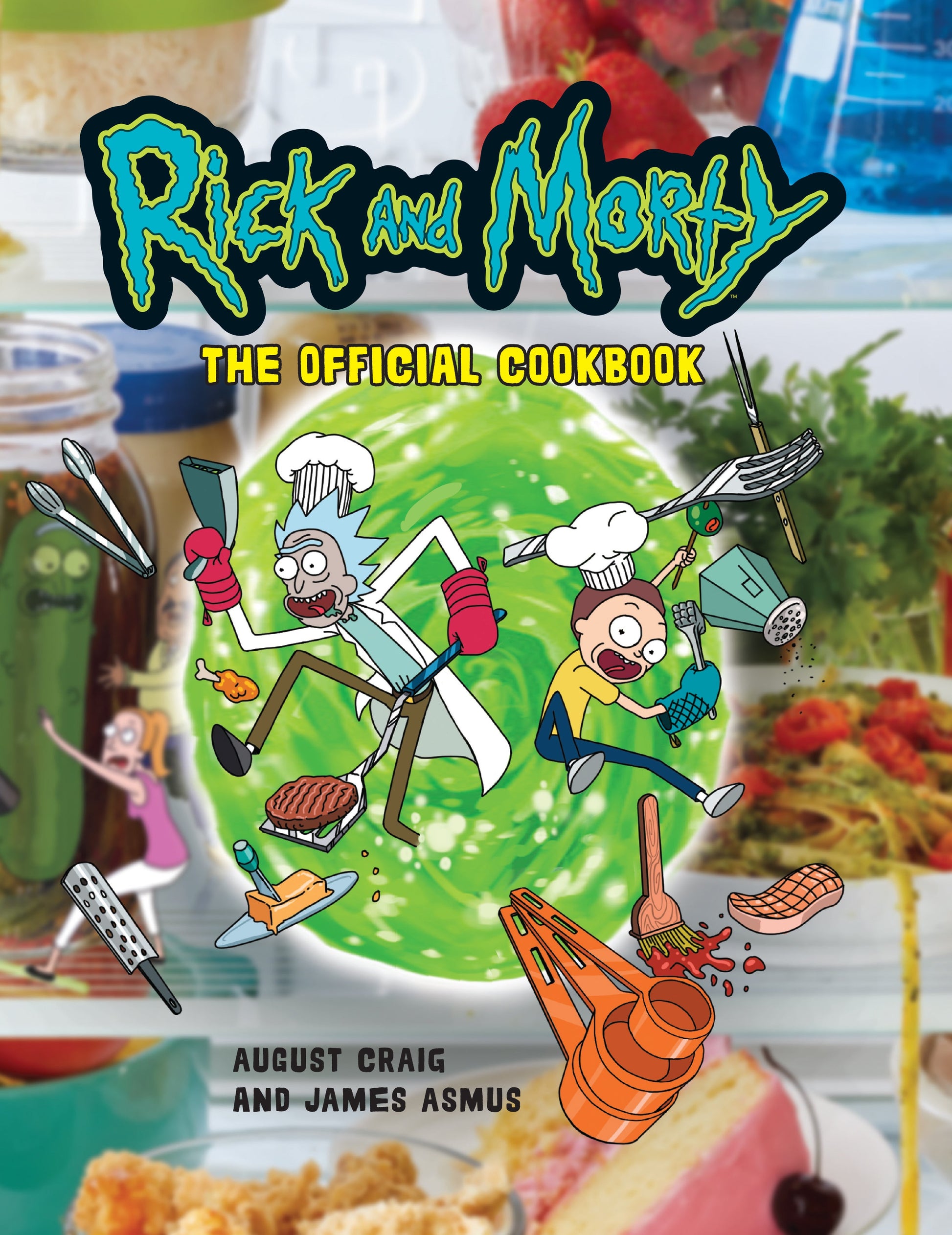 Rick and Morty: The Official Cookbook Hardcover Book