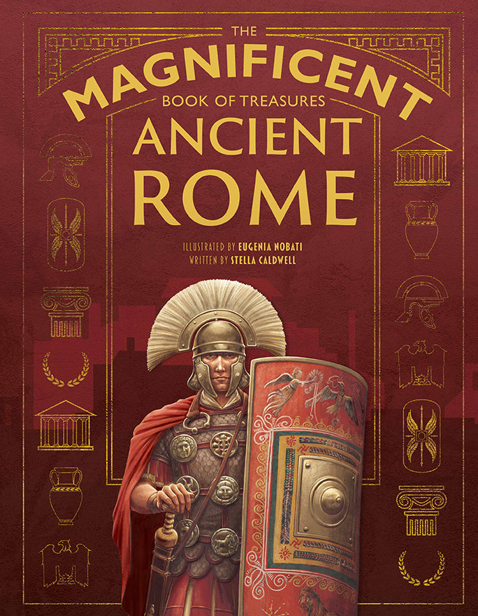 The Magnificent Book of Treasures: Ancient Rome Hardcover Book