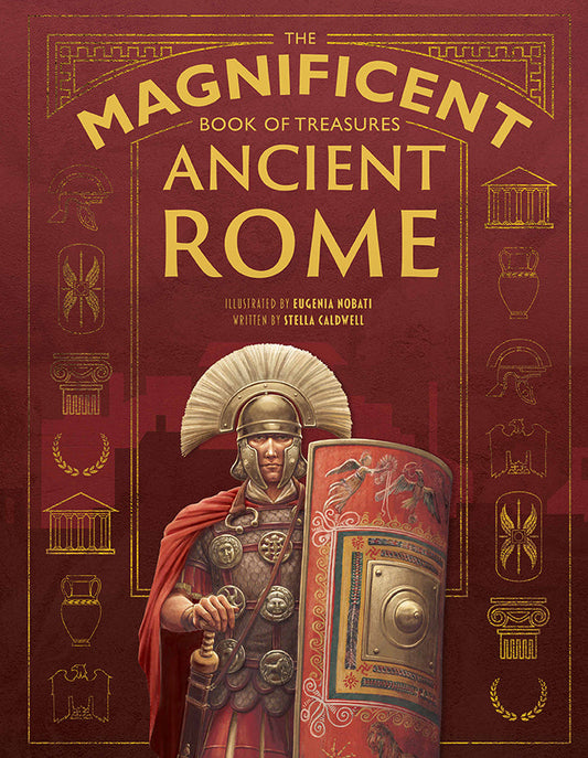 The Magnificent Book of Treasures: Ancient Rome Hardcover Book