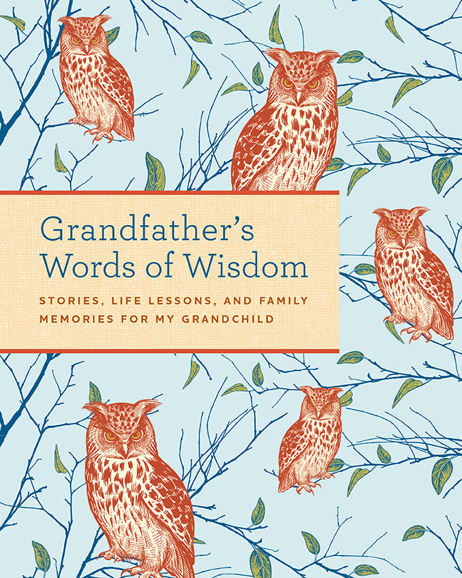 Grandfather's Words of Wisdom Journal Hardcover Book