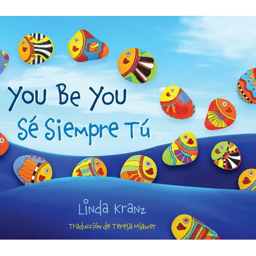 You Be You/Sé Siempre Tú