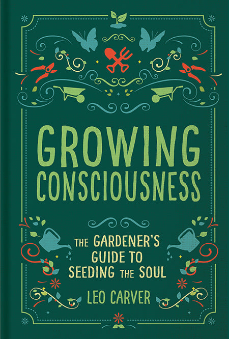 Growing Consciousness Hardcover Book