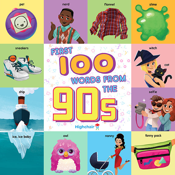 First 100 Words From the 90s Hardcover Book