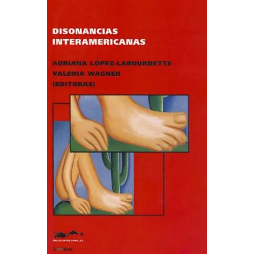 Disonancias interamericanas