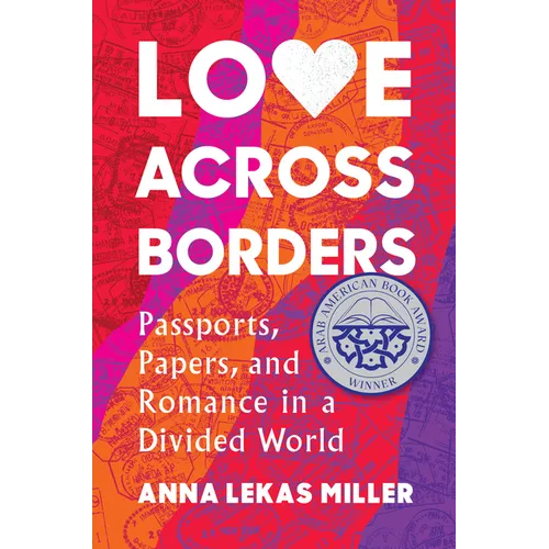Love Across Borders: Passports, Papers, and Romance in a Divided World