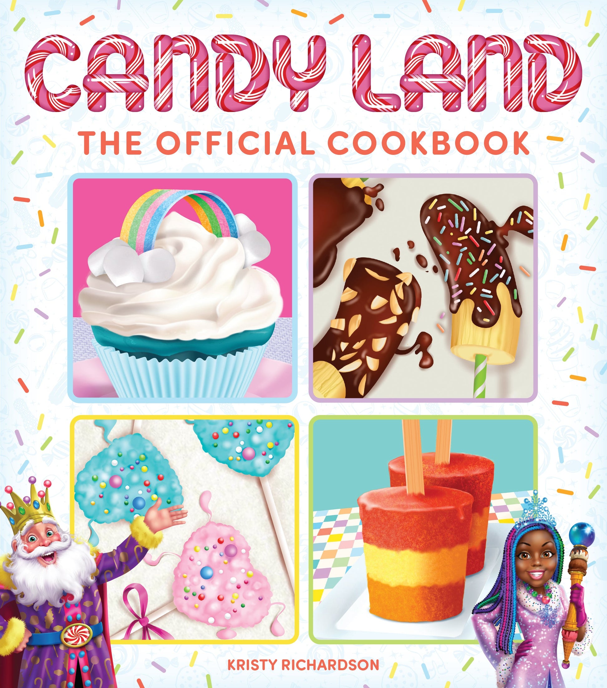 Candy Land: The Official Cookbook Hardcover Book