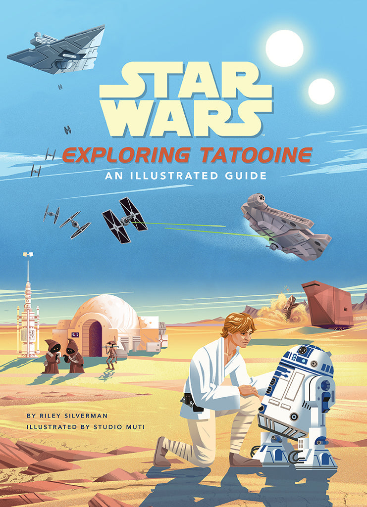 Star Wars: Exploring Tatooine Hardcover Book