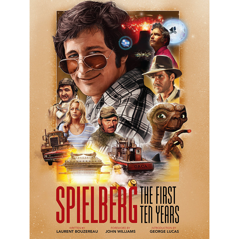 Spielberg: The First Ten Years Hardcover Book
