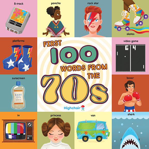 First 100 Words From the 70s Hardcover Book