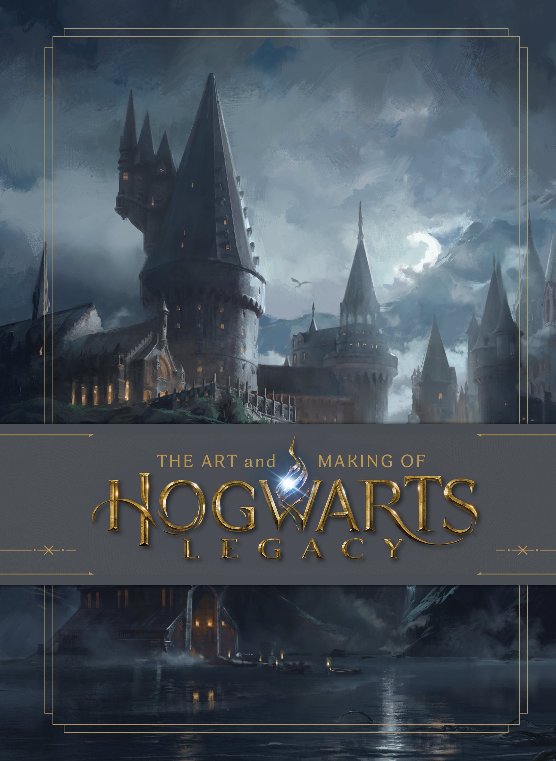 The Art and Making of Hogwarts Legacy Hardcover Book