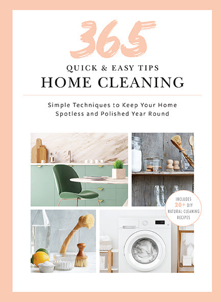 365 Quick & Easy Tips: Home Cleaning Hardcover Book