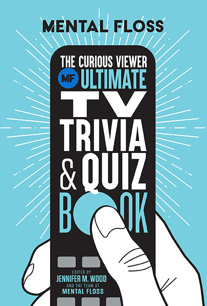 Mental Floss: The Curious Viewer Ultimate TV Trivia & Quiz Book Flexibound Book