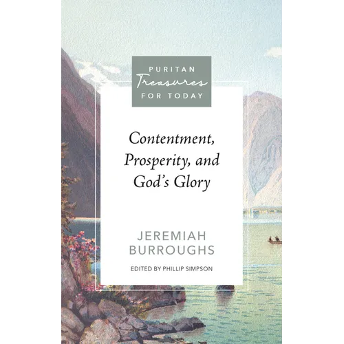 Contentment, Prosperity, and God's Glory