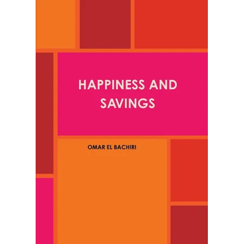 Happiness and Savings