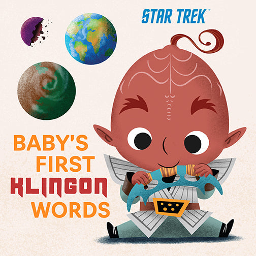 Star Trek: Baby's First Klingon Words Hardcover Book