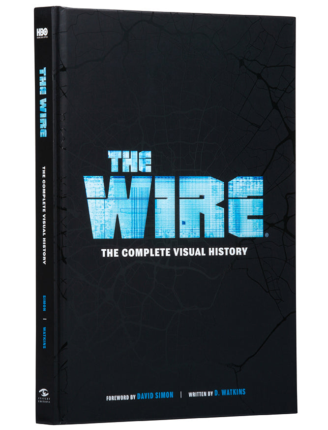The Wire: The Complete Visual History Hardcover Book